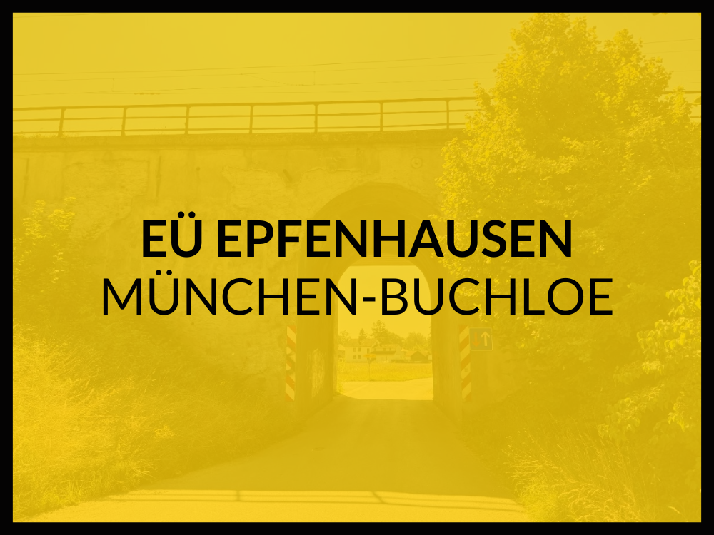 E&Uuml; Epfenhausen M&uuml;nchen-Buchloe