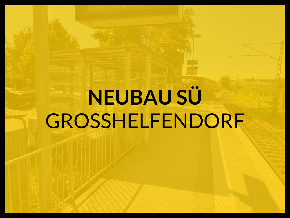 SÜ Großhelfendorf Neubau SÜ Großhelfendorf Neubau